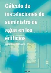 CÁLCULO DE INSTALACIONES DE SUMINISTRO DE AGUA EN LOS EDIFICIOS