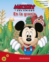 MICKEY Y SUS AMIGOS. EN LA GRANJA. LIBROAVENTURAS