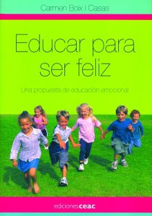 EDUCAR PARA SER FELIZ