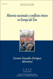MINORÍAS NACIONALES Y CONFLICTOS ÉTNICOS EN EUROPA DEL ESTE