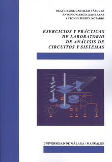 Ejercicios y prácticas de laboratorio de análisis de circuitos y sistemas
