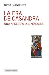 LA ERA DE CASANDRA