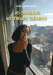 SOMBRAS NO TIENEN GENERO, LAS