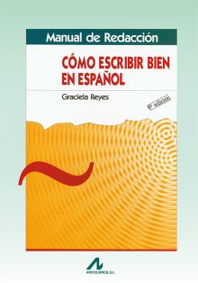 CÓMO ESCRIBIR BIEN EN ESPAÑOL