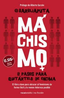 MACHISMO. 8 PASOS PARA QUITARTELO DE ENCIMA. ED. L
