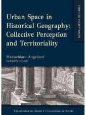 URBAN SPACE IN HISTORICAL GEOGRAPHY COLLECTIVE PERCEPTION