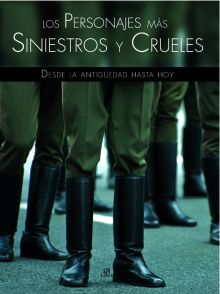 PERSONAJES MAS SINIESTROS Y CRUELES. ANTIGUEDAD HA