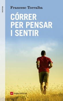 Córrer per pensar i sentir