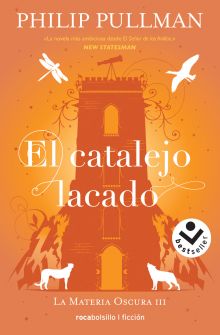 CATALEJO LACADO, EL (LA MATERIA OSCURA 3)