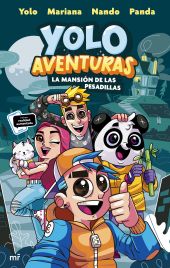 YOLO AVENTURAS. LA MANSION DE LAS PESADILLAS
