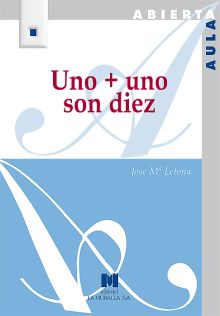 UNO + UNO SON DIEZ