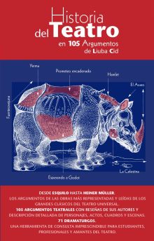 HISTORIA DEL TEATRO EN 105 ARGUMENTOS