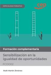 Manual. Sensibilización en la igualdad de oportunidades (FCOO02). Formación comp
