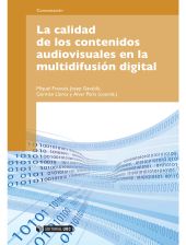 La calidad de los contenidos audiovisuales en la multidifusión digital