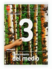 LIR Profesor: Conocimiento del medio. 3 Primaria. ConECE100ta 2.0. Madrid