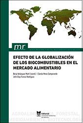 EFECTO DE LA GLOBALIZACIÓN DE LOS BIOCUMBUSTIBLES EN EL MERCADO ALIMENTARIO