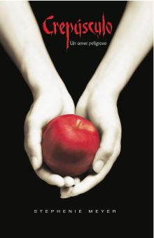 CREPUSCULO. UN AMOR PELIGROSO