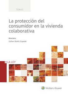 LA PROTECCION DEL CONSUMIDOR EN LA VIVIENDA COLABO