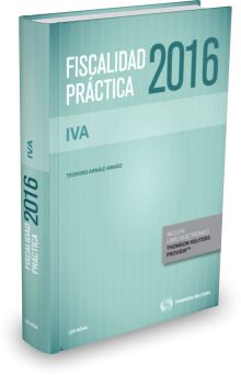 Fiscalidad Práctica 2016. Impuesto sobre el Valor Añadido (Papel + e-book)