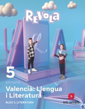 DA. Llengua i Literatura. Bloc 3 Literatura. 5 Primaria. Revola