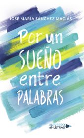 Por un sueño entre palabras