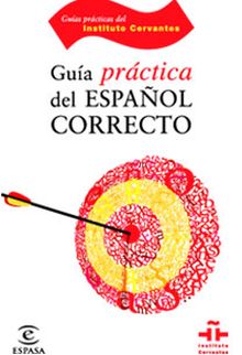 GUIA PRACTICA  DEL ESPAÑOL CORRECTO