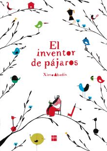EL INVENTOR DE PAJAROS