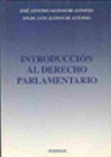 INTRODUCCIÓN AL DERECHO PARLAMENTARIO