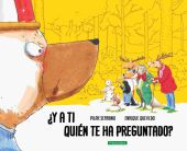 Y A TI QUIEN TE HA PREGUNTADO?
