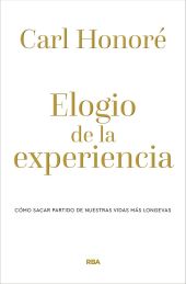 ELOGIO DE LA EXPERIENCIA