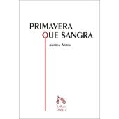 PRIMAVERA QUE SANGRA