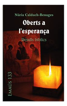 OBERTS A LESPERANÇA. RETALLS BIBLICS
