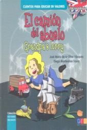 EL CAMION DEL ABUELO - GRANDPA'S LORRY