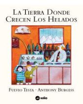 TIERRA DONDE CRECEN LOS HELADOS, LA