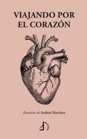 Viajando por el corazón