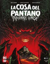 La Cosa del Pantano: Infierno verde núm. 1 de 3