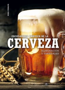 ENCICLOPEDIA PRÁCTICA DE LA CERVEZA