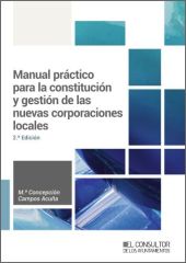 MANUAL PRÁCTICO PARA LA CONSTITUCIÓN Y GESTIÓN DE