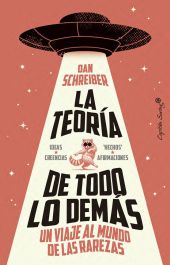TEORIA DE TODO LO DEMAS, LA