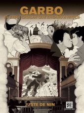 GARBO. EL ESPIA CATALAN QUE ENGAÑO A HITLER