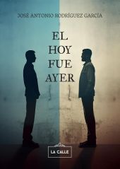 HOY FUE AYER, EL