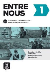 Entre Nous 1 Le cahier d´accompagnement Ed.hispanophone