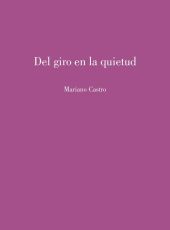 Del giro en la quietud