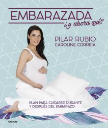 ¡EMBARAZADA! ¿Y AHORA QUE?