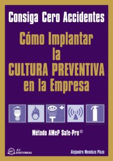 COMO IMPLANTAR LA CULTURA PREVENTIVA EN LA EMPRESA