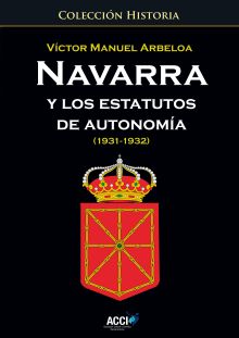 NAVARRA Y LOS ESTATUTOS DE AUTONOMIA