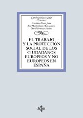 El trabajo y la protección social de los ciudadanos europeos y no europeos en Es