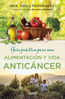 GUIA PRACTICA PARA UNA VIDA ANTICANCER.