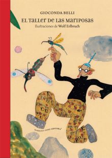 EL TALLER DE LAS MARIPOSAS *
