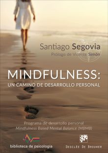 Mindfulness: un camino de desarrollo personal. Programa de desarrollo personal M